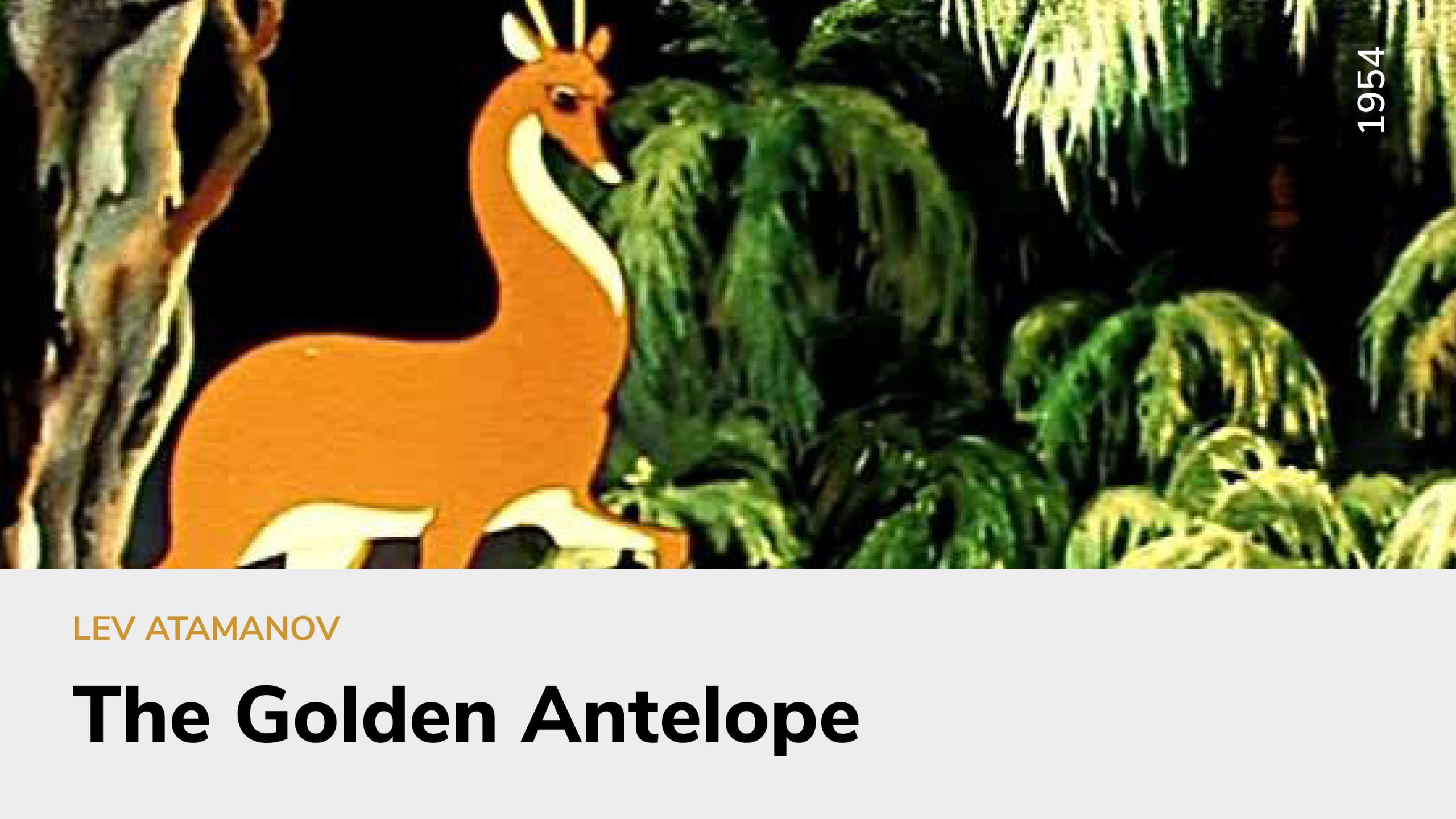 The Golden Antelope