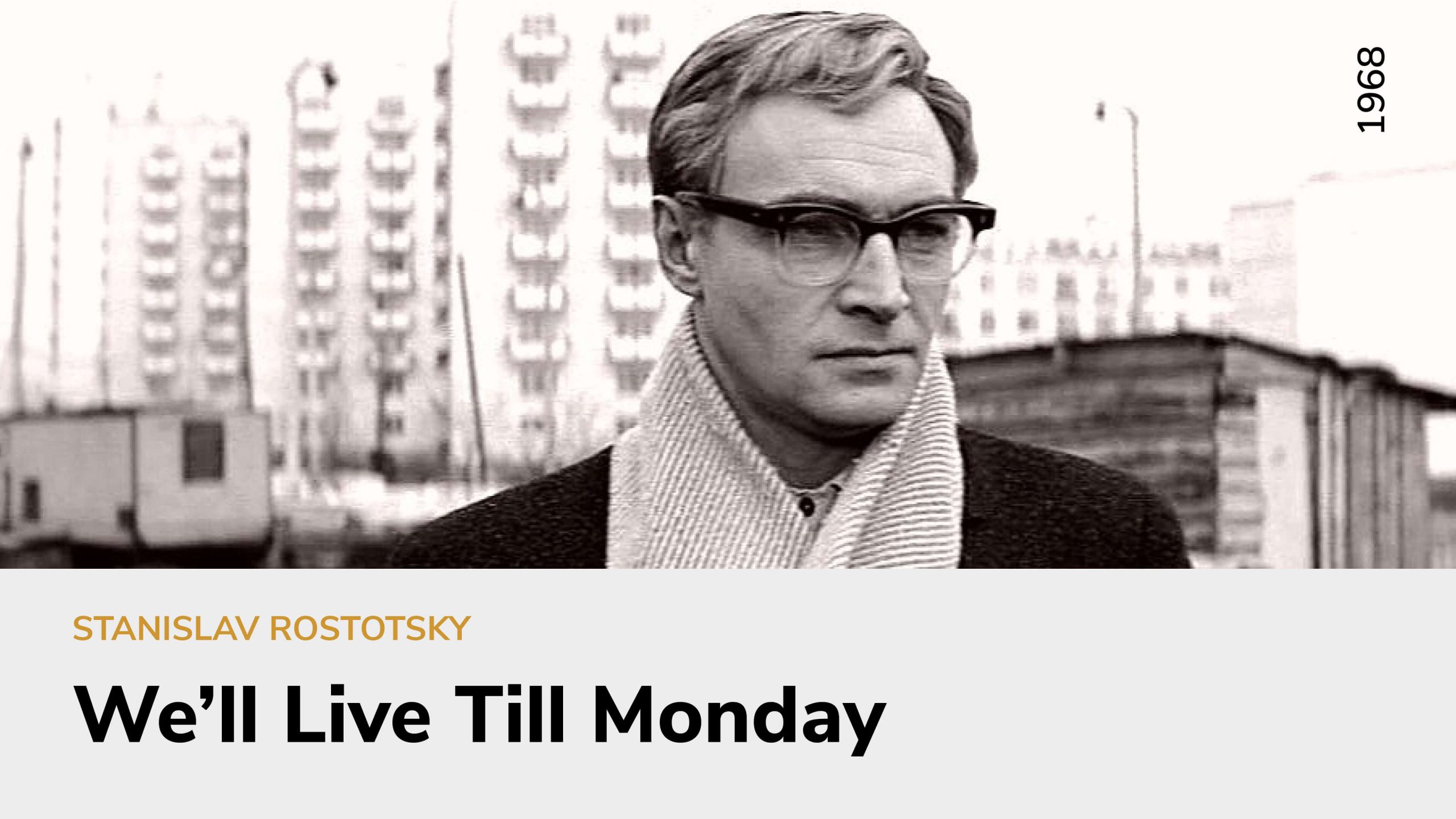 We’ll Live Till Monday
