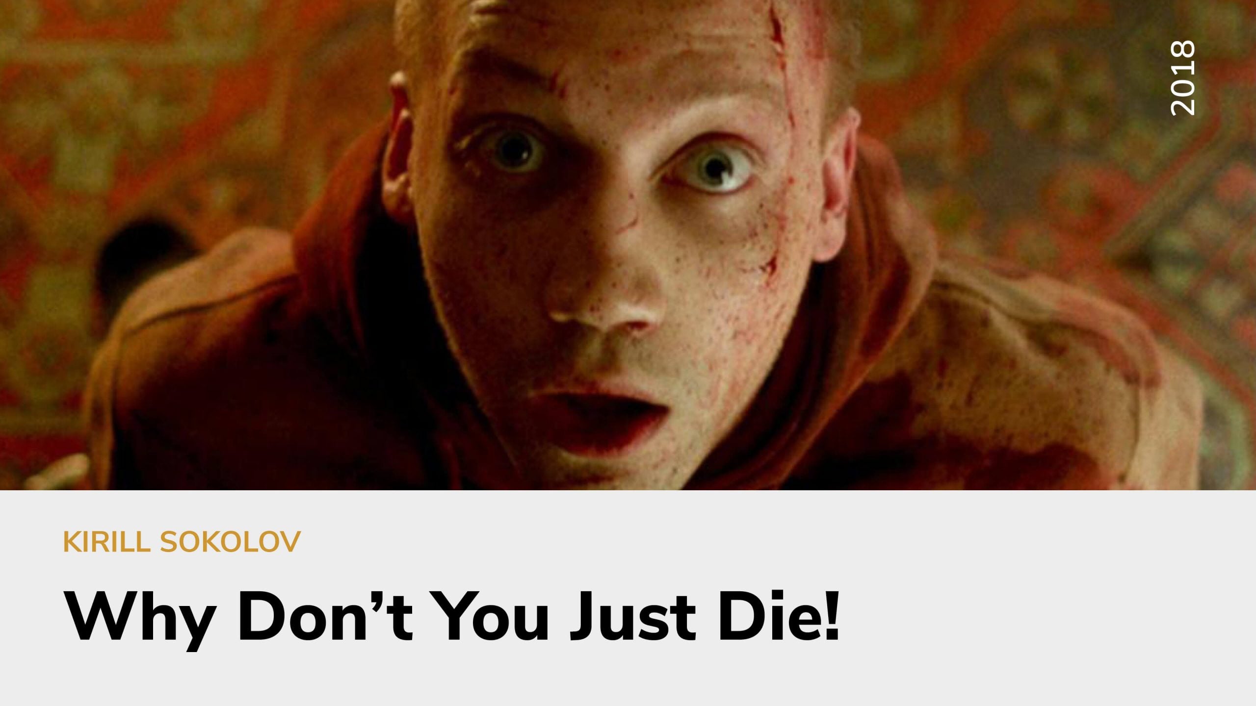 Why Don‘t You Just Die!