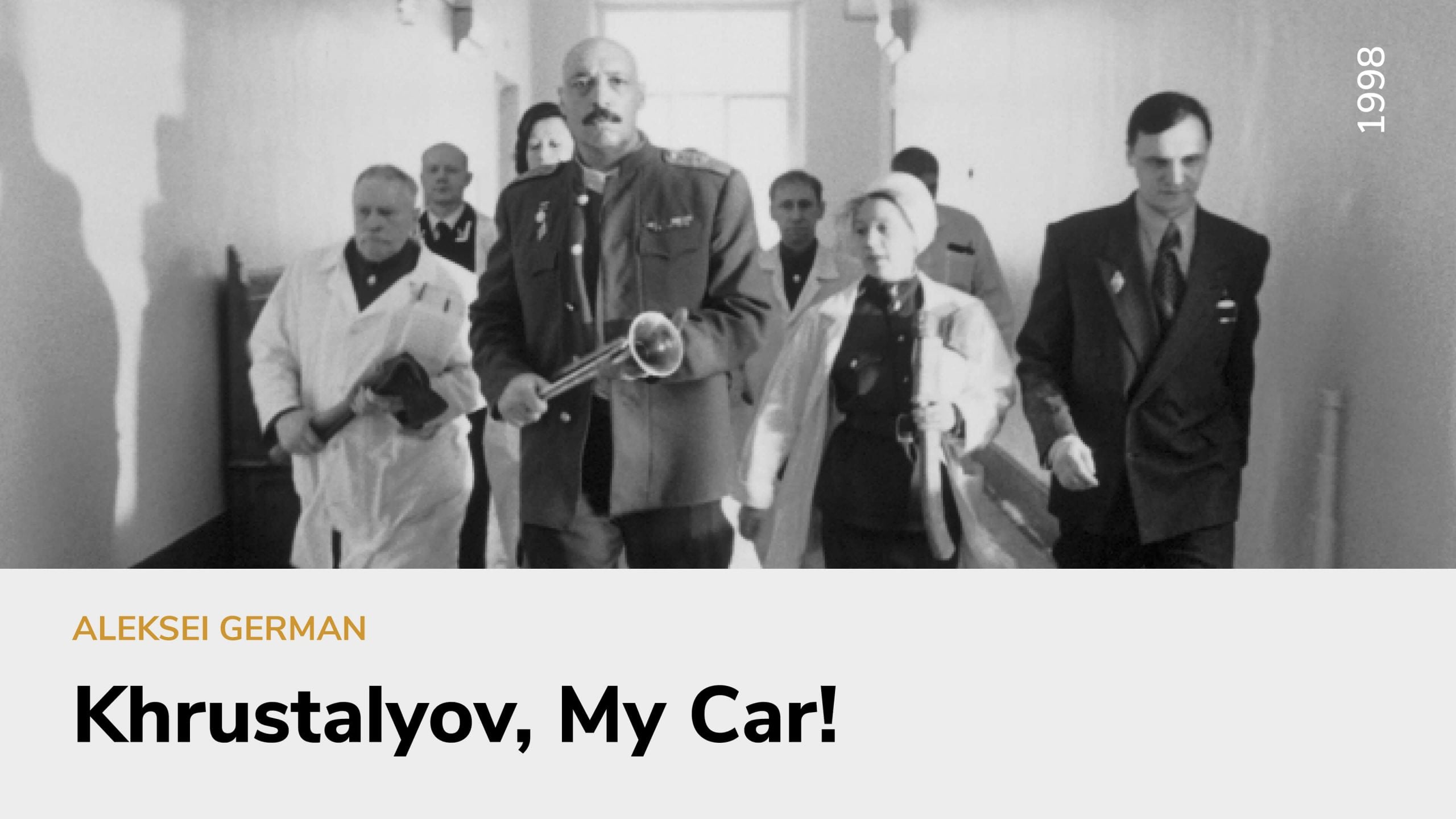 Khrustalyov, My Car!