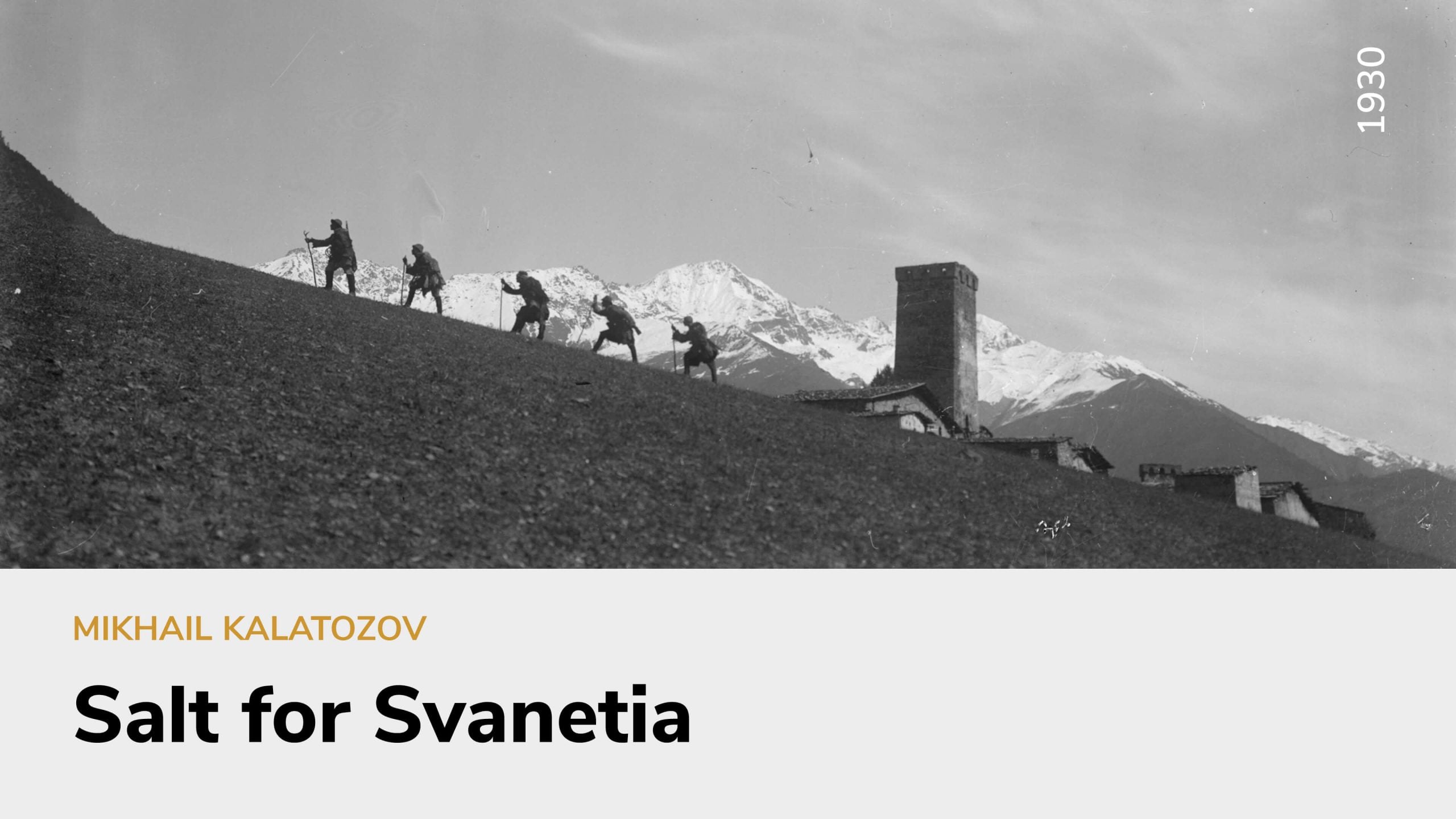 Salt for Svanetia