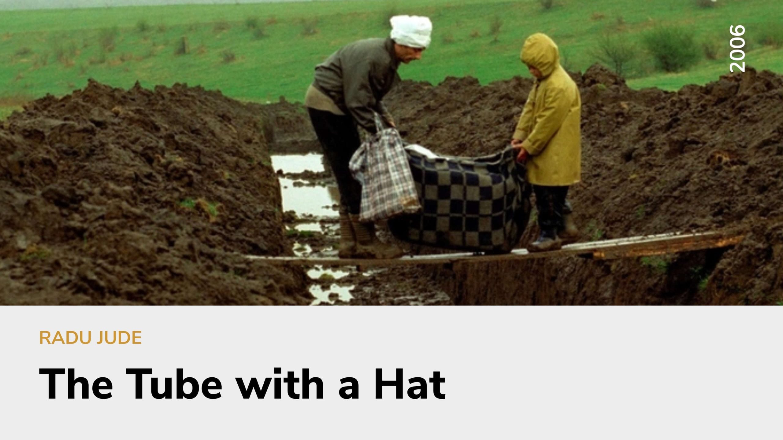 The Tube with a Hat
